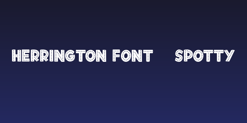Herrington Font - Spotty Social Header
