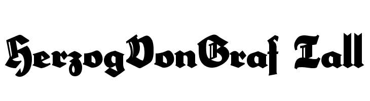 HerzogVonGraf Tall  Free Fonts Download