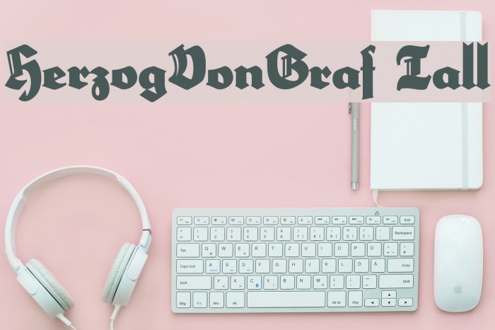 HerzogVonGraf Tall Font examples