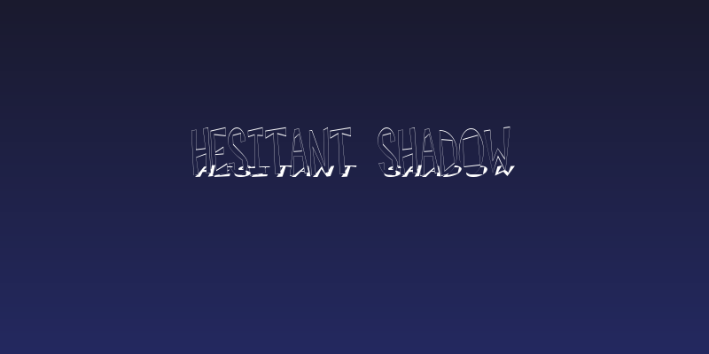 Hesitant Shadow Social Header