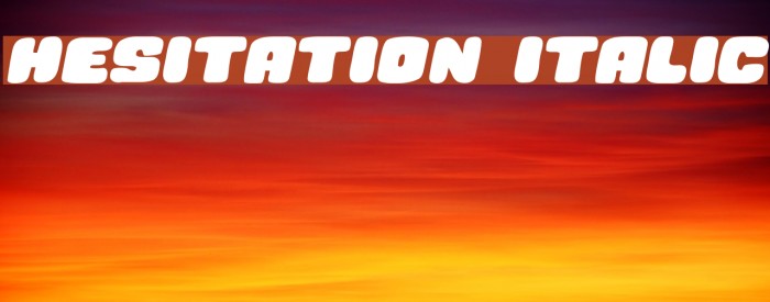 Hesitation Italic Font examples