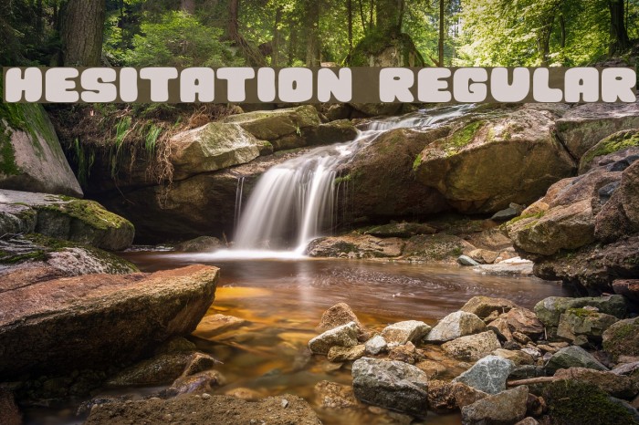 Hesitation Regular Font examples