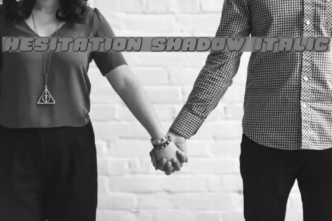 Hesitation Shadow Italic Font examples