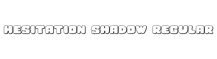 Hesitation Shadow Regular  font caratteri gratis
