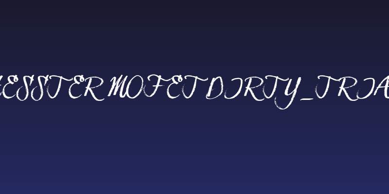 Hesster Mofet DIRTY_TRIAL Social Header