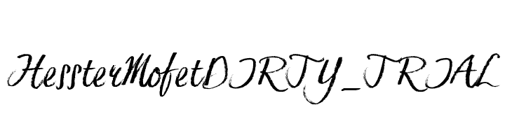 HessterMofetDIRTY_TRIAL  Free Fonts Download