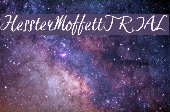 HessterMoffettTRIAL Font examples