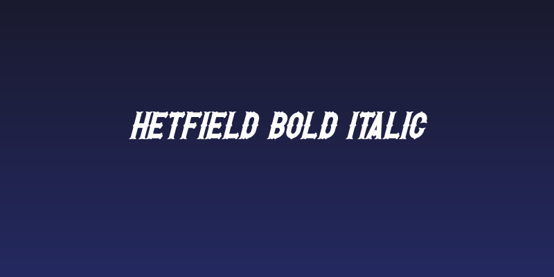 Hetfield Bold Italic Social Header