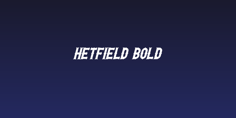 Hetfield Bold Social Header