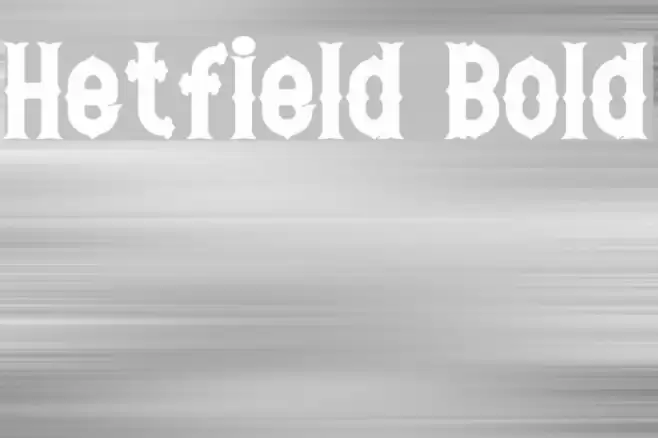 Hetfield Bold Schriftart examples