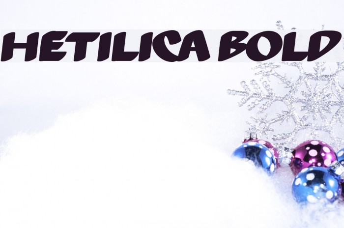 Hetilica Bold Font examples