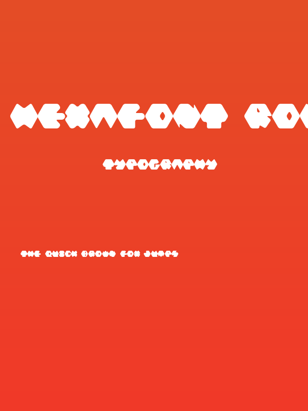 Hexafont Rounded Poster