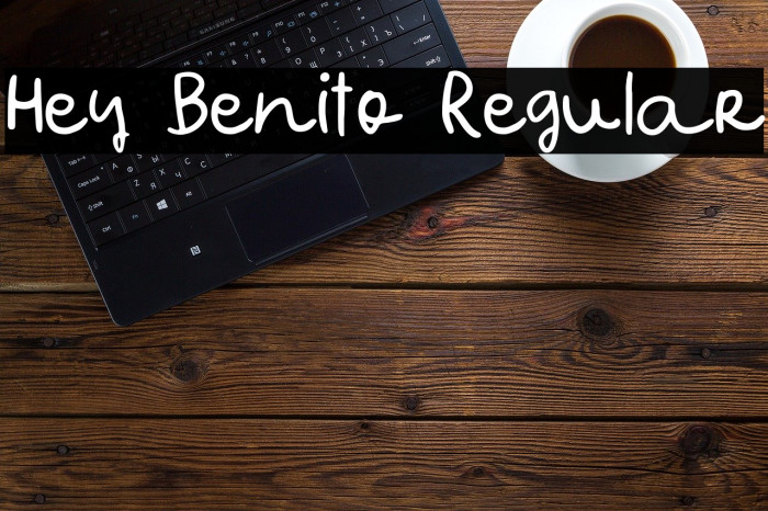 Hey Benito Regular Font examples