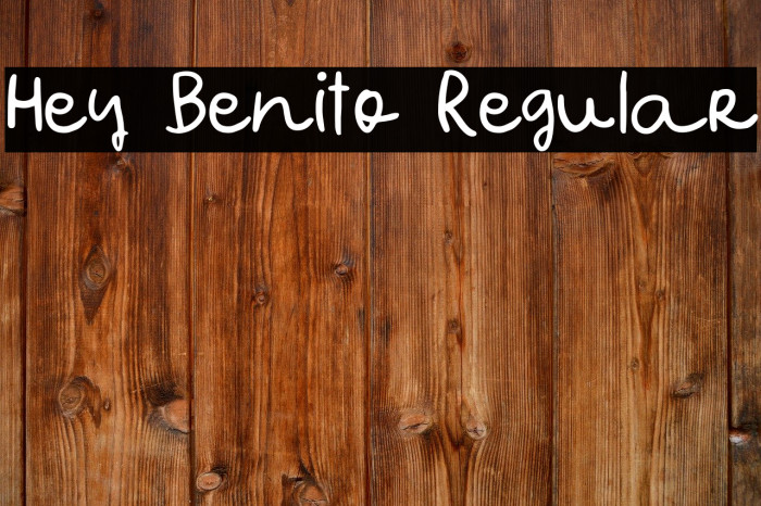 Hey Benito Regular Font examples