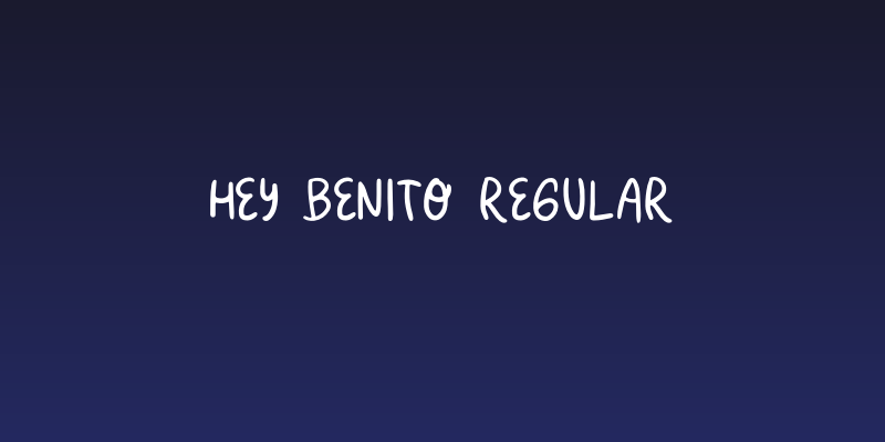 Hey Benito Regular Social Header