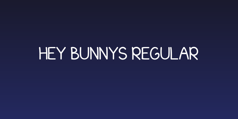 Hey Bunnys Regular Social Header