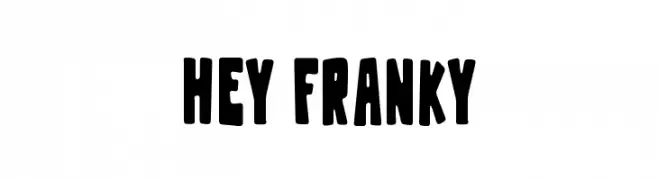 Hey Franky  Frei Schriftart Herunterladen