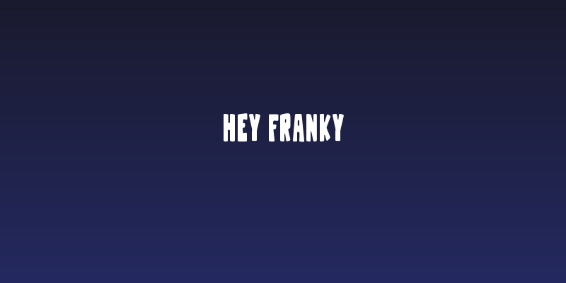 Hey Franky Social Header