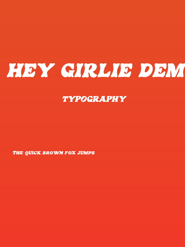 Hey Girlie DEMO Slant Poster