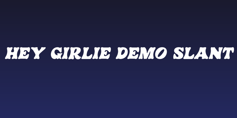 Hey Girlie DEMO Slant Social Header