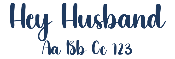 Hey Husband Font Preview