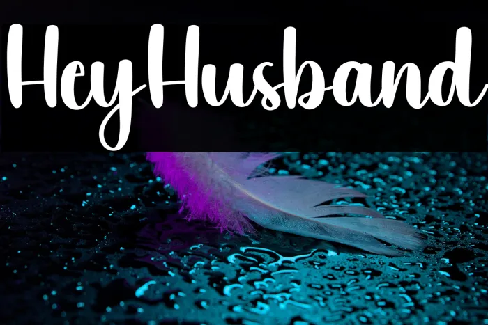 Hey Husband Example 3