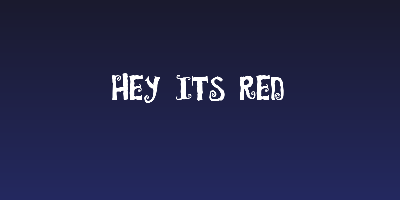 Hey Its Red Social Header