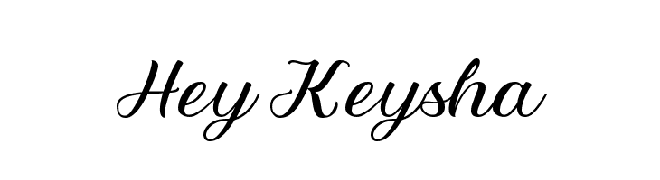 Hey Keysha  Fuentes Gratis Descargar