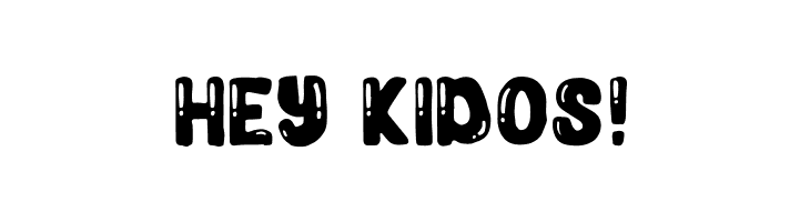 Hey Kidos! Font