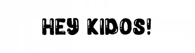 Hey Kidos!  baixar fontes gratis