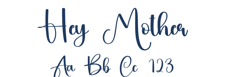 Hey Mother Font Preview