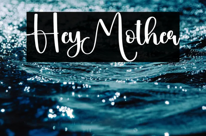 Hey Mother Example 3