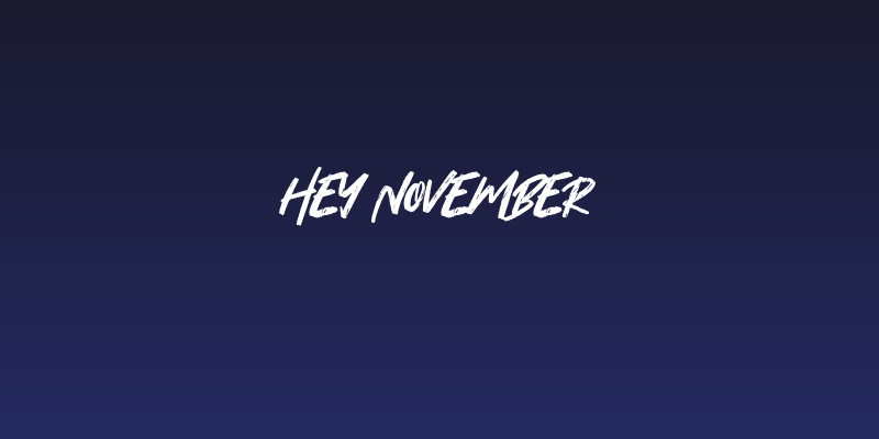 Hey November Social Header