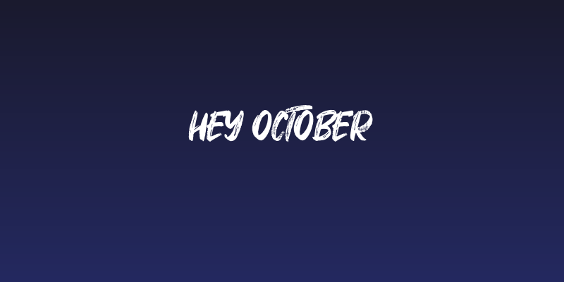 Hey October Social Header