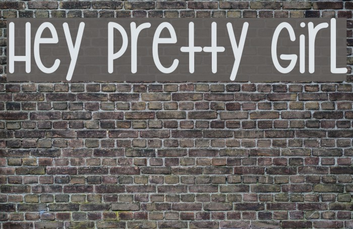 Hey Pretty Girl Font examples