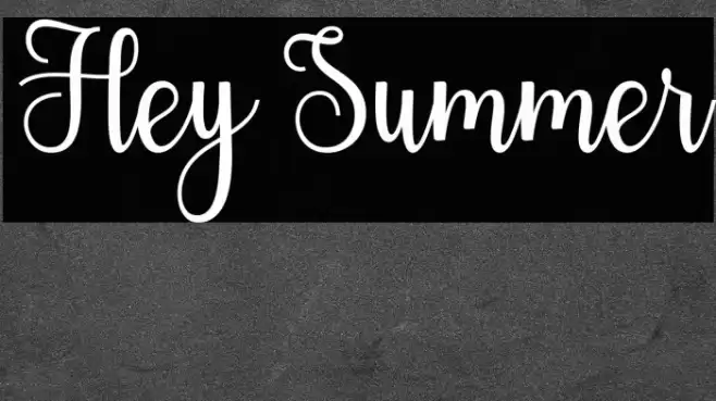 Hey Summer Font examples