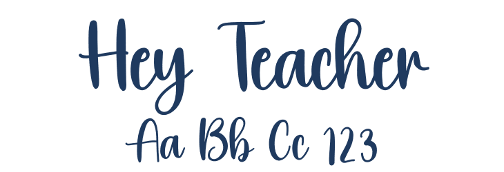 Hey Teacher Font Preview