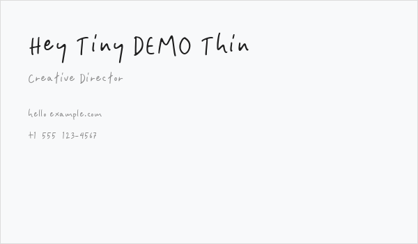 Hey Tiny DEMO Thin Business Card