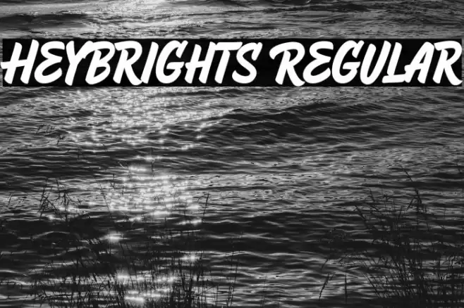 HeyBrights Regular Font examples