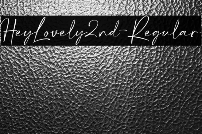 HeyLovely2nd-Regular Шрифта examples