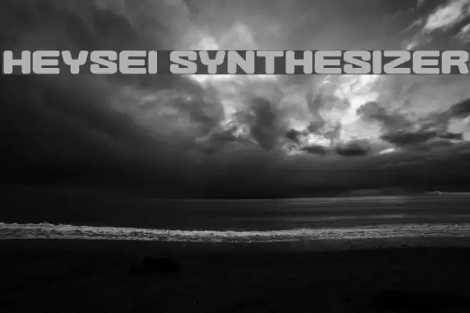 Heysei Synthesizer Font examples
