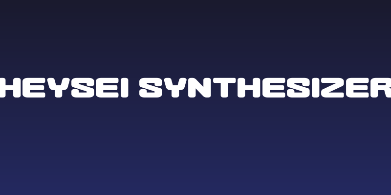 Heysei Synthesizer Social Header