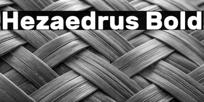 Hezaedrus Bold Font examples