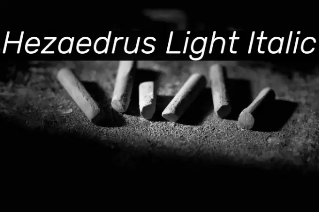 Hezaedrus Light Italic Font examples