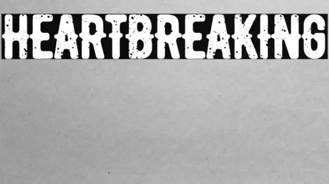 heartbreaking Polices examples