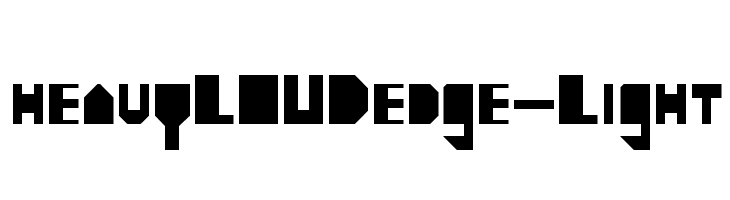 heavyLOUDedge-Light  フリーフォントのダウンロード