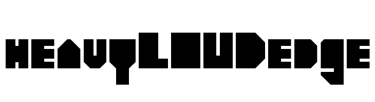 heavyLOUDedge  フリーフォントのダウンロード