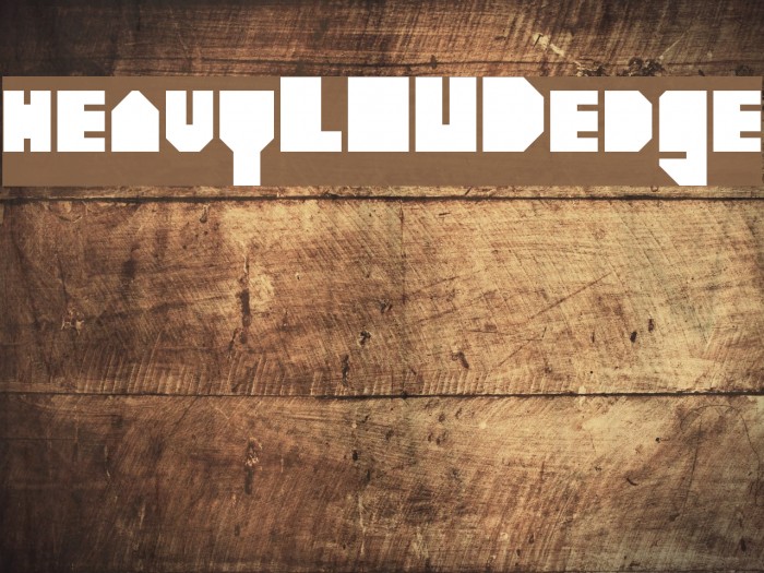 heavyLOUDedge Font examples