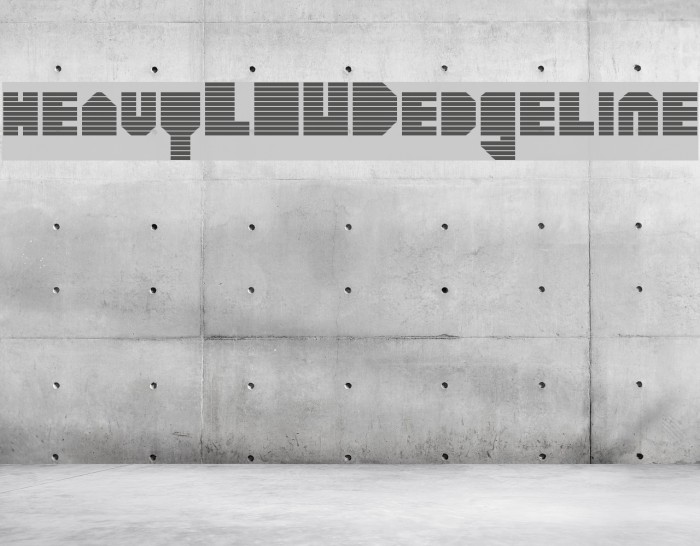 heavyLOUDedgeline Font examples