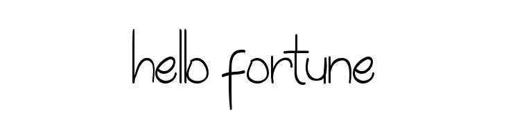 hello fortune  Frei Schriftart Herunterladen